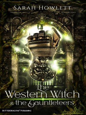 cover image of The Western Witch and the Gauntleteers